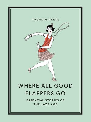cover image of Where All Good Flappers Go